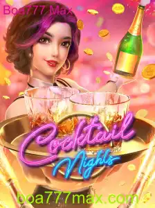 CocktailNights: Descubra a Aventura e Emoção do Novo Jogo com Boa777 Max