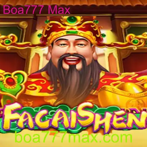 Descubra o Fascinante Mundo de FaCaiShen com Boa777 Max