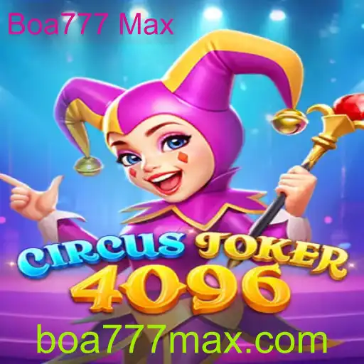 Descubra o Mundo Empolgante de CircusJoker4096 com Boa777 Max